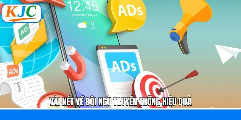 Vài nét về đội ngũ truyền thông hiệu quả