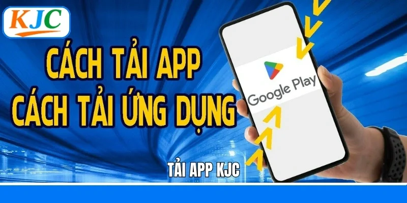 Tải app KJC